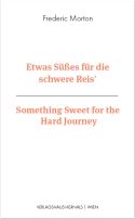 Buchcover Etwas Süßes für die schwere Reis´